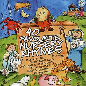 40 Favourite Nursery Rhymes