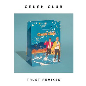 Trust Remixes
