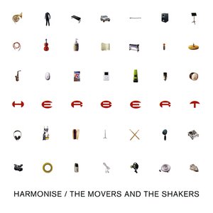 The Movers And The Shakers / Harmonise