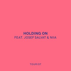 Holding On (feat. Josef Salvat & Niia) - Single
