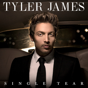 Tyler James - Single Tear - Zortam Music