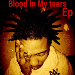 Blood in My Tears