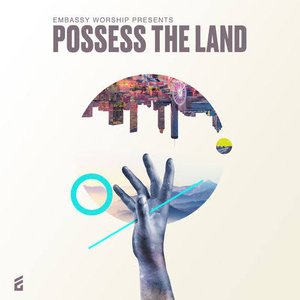 Possess the Land