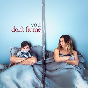 You Don't Fit Me - Single