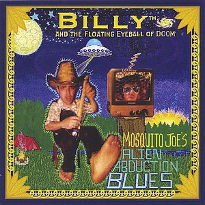 Mosquito Joe's Alien Abduction Blues