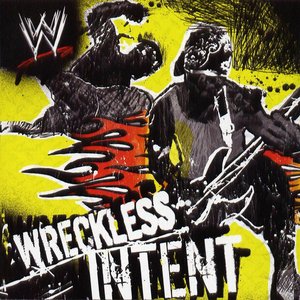“WWE: Wreckless Intent”的封面