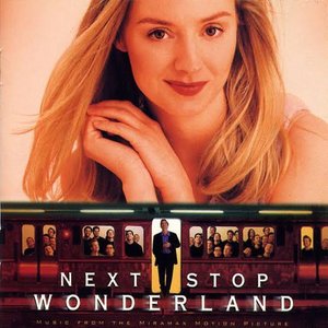 Next Stop Wonderland (Music From The Miramax Motion Picture)