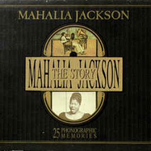 The Mahalia Jackson Story