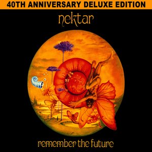Remember the Future - 40th Anniversary Deluxe Edition