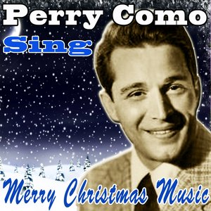 Perry Como Sings Merry Christmas Music (Remastered - Rudolph the Red-Nosed Reindeer - Joy to the World - Silent Night)