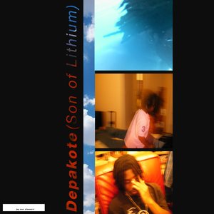Depakote (Son of Lithium) [Explicit]