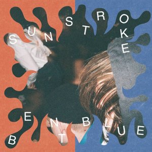 Sunstroke / Bent Blue Split