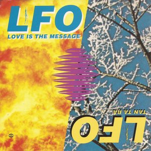 Love Is The Message / Tan Ta Ra
