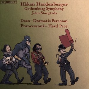 Dean: Dramatis personæ - Francesconi: Hard Pace