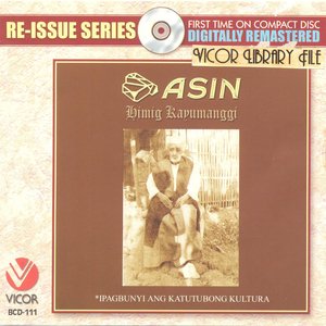 Re-Issue Series: Asin - Mga Himig Kayumanggi