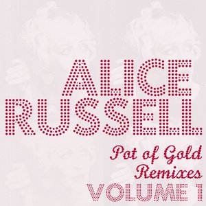 Pot Of Gold Remixes Vol. 1