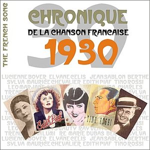 The French Song - Chronique de la Chanson Française (1930), Vol. 7