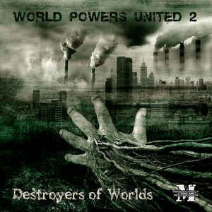 World Powers United 2: Destroyers of Worlds