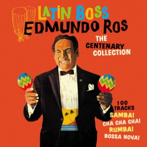 Latin Boss - The Centenary Collection