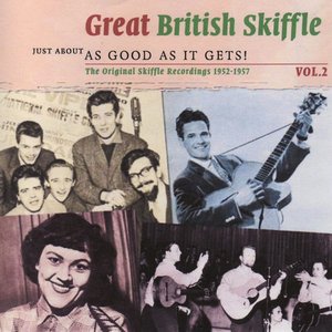 Great Skiffle - Just About As Good As It Gets! Vol.2