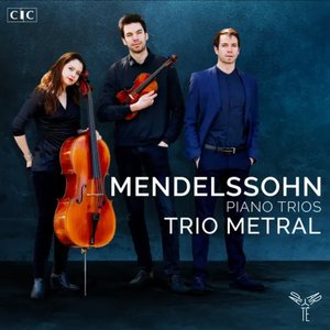 Mendelssohn: Piano Trios Nos. 1 & 2