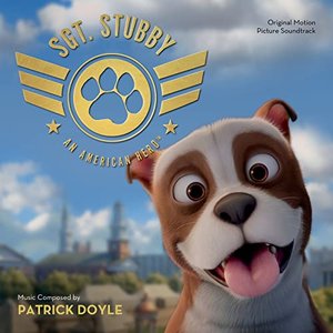 Sgt. Stubby: An American Hero (Original Motion Picture Soundtrack)