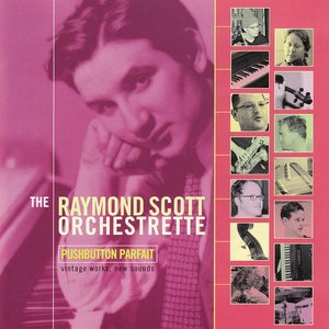 “Raymond Scott Orchestrette”的封面