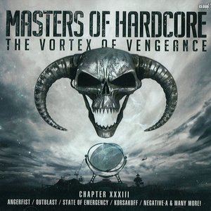 Masters of Hardcore - Chapter XXXIII