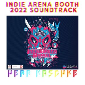Indie Arena Booth (Original Soundtrack 2022)