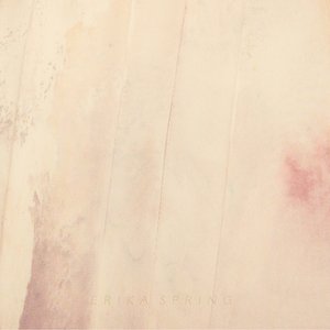 Erika Spring - EP