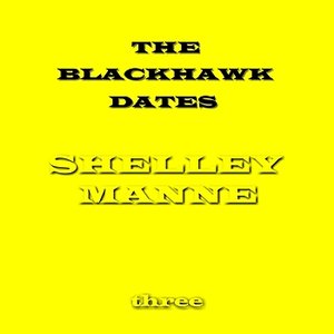 The Blackhawk Dates - Three