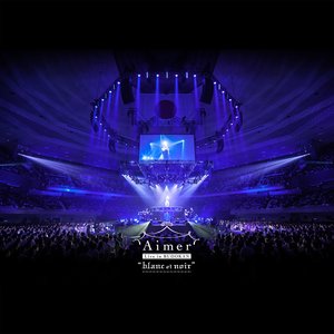 Aimer Live in 武道館 "blanc et noir"