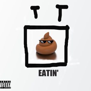 Eatin'