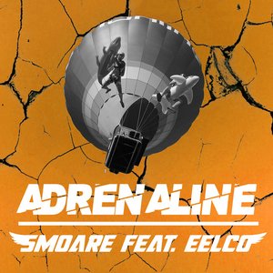 Adrenaline (feat. Eelco) - Single