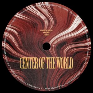 Center of the World - Single