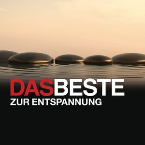 Das Beste: Zur Entspannung