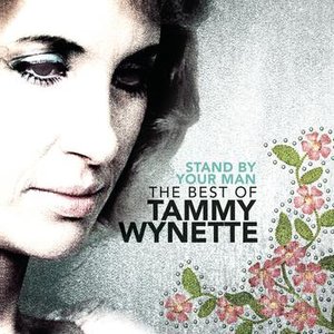 Stand By Your Man: The Very Best Of Tammy Wynette