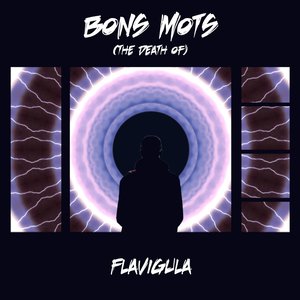 Bons Mots (the death of...)