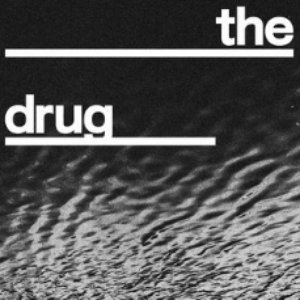 The Drug