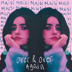 Over & Over Again
