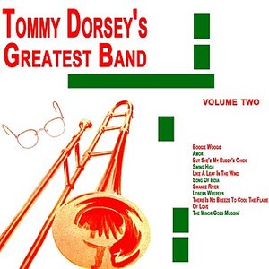 Tommy Dorsey's Greatest Band