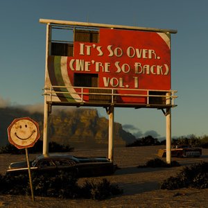 It's So Over (We're So Back), Vol. 1 - Single