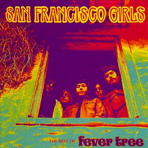 Fever Tree - San Francisco Girls - Zortam Music