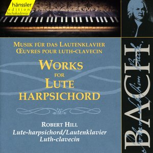 Bach, J.S.: Works for Lute-Harpsichord