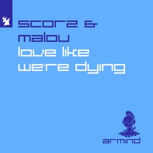 Love Like We're Dying - Single