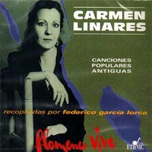 Flamenco Vivo (Canciones Populares Antiguas) [Recopiladas por Federico García Lorca]