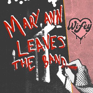 Mary Ann Leaves the Band - Single