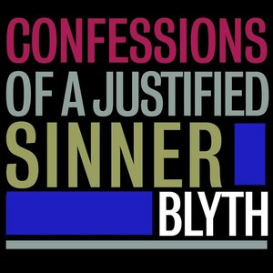 Confessions of a Justified Sinner