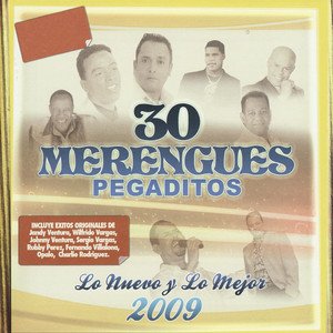 30 Merengues Pegaditos - Lo Nuevo y Lo Mejor 2009