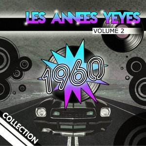 Les années yéyés, vol. 2 (Collection 1960)